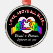 Love Above All Else Metalen Ornament (Voorkant)