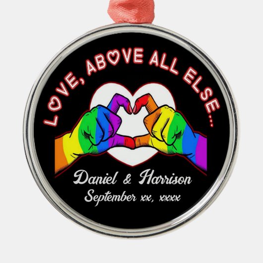 Love Above All Else Metalen Ornament (Voorkant)