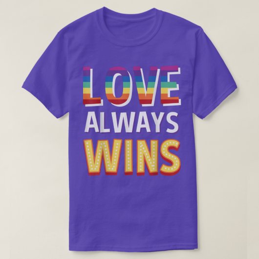 Love Always Wins T-shirt (Design voorkant)