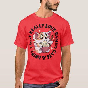 Love Anime, Cats & Ramen - Japanese Girl Moe Otaku T-shirt