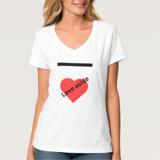 Love aside t-shirt