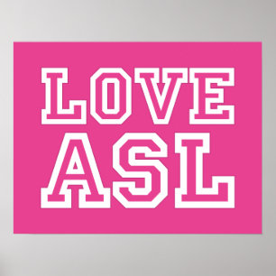 Love ASL. a poster for your klaslokaal