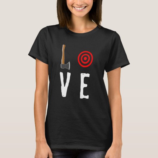 Love Ax Throwing Targe Hatchet Thrower T-shirt (Voorkant)