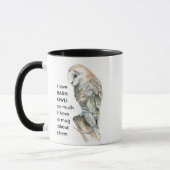 Love BARN OWLS tellement je me moque Cote Mug (Gauche)