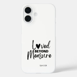 Love beyond measure Eph 3:19 iPhone 16 Hoesje