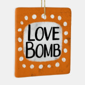 Love Bomb Ornament (Rechts)