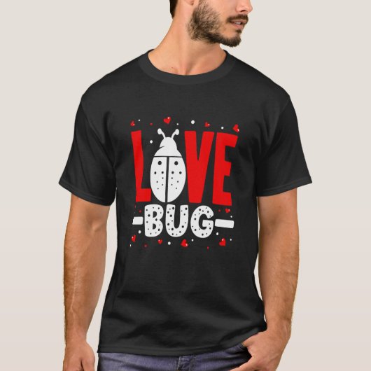 Love Bug Valentine's Day Good Luck Nature Date Cou T-shirt (Voorkant)