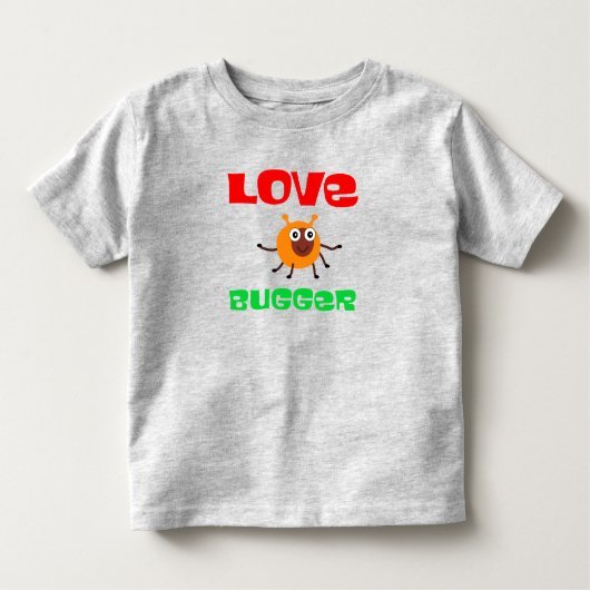 Love Bugger Peuter T-shirt (Voorkant)