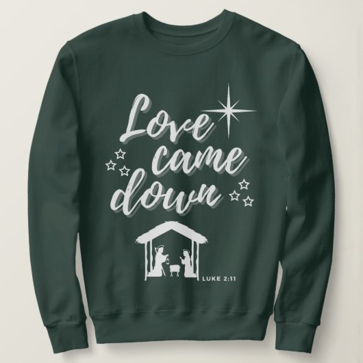 Love Came Down Luke 211 Jesus Merry Kerstmis Trui (Design voorkant)
