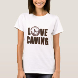 Love Caving - Cave Spelunking Speleology T-shirt