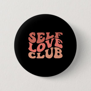 Love Club Zelf Liefde Inspirerend Quote Ronde Button 5,7 Cm