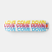 LOVE COME DOWN JMT7 3/4" Planche de Skateboard (Horz)