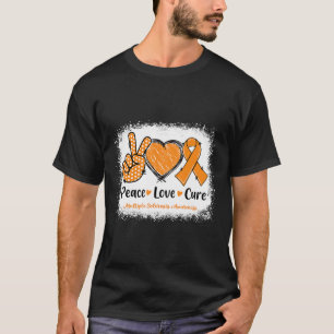 Love Cure Multiple Sclerosis MS Awareness Oranje T-shirt