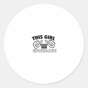 Love Design Dit meisje houdt van haar man Ronde Sticker
