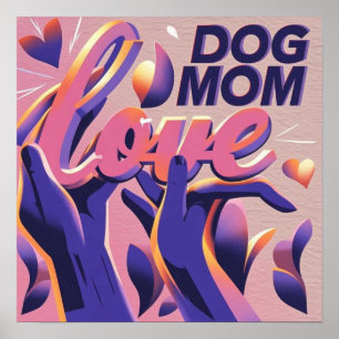 Love Dog Mum Roze Paarse Poster