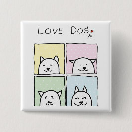 Love Dog Vierkante Button 5,1 Cm