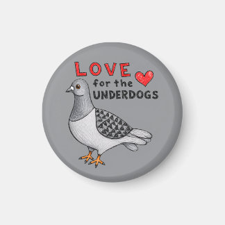 Love for the Underdogs – Runder Magnet mit Taube Magneet