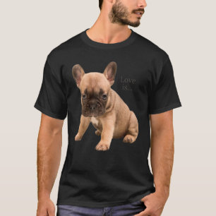 Love French Bulldog Frenchie mama Dad Dog Puppy Pe T-shirt