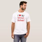Love German Husband T-shirt (Voorkant volledig)
