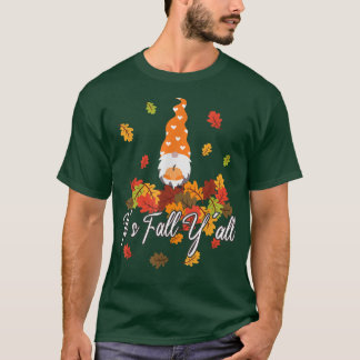 Love Gnome Thanksgiving Happy Autumn Herfst Yall 6 T-shirt
