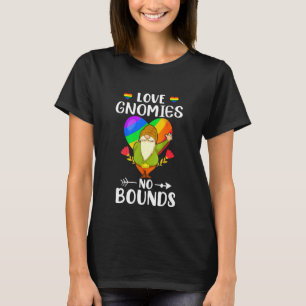 Love Gnomes No Bounds Lgbt Community Awareness Hum T-shirt