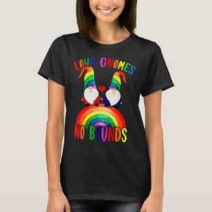 Love Gnomes No Bounds Lgbt Community Gay Pride Mon T-shirt