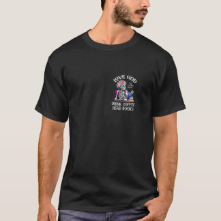 Love God Drink Coffee Read Books Geliefden  Ch T-shirt