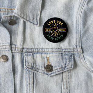 Love God Drink Koffie Lees boeken Liefhebbers Ronde Button 5,7 Cm