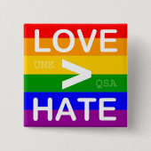 "Love > Hate" Button (Voorkant)