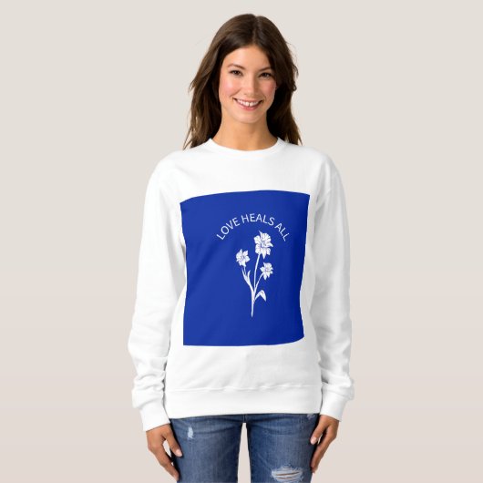 "Love Heals All" Royal Blue Accent Sweatshirt (Devant entier)