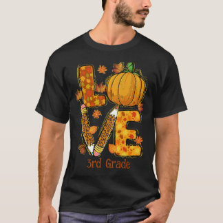 LOVE Herfst thema 3e klas docent T-shirt
