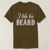 Love His Beard Her Butt Matching Couples Complim T-shirt (Design voorkant)