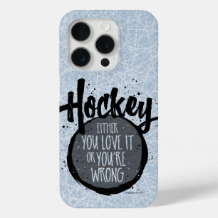 Love Hockey iPhone 15 Pro Case