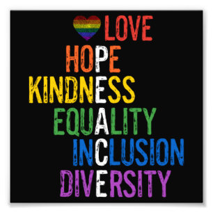 Love Hope Kindness Equality Incluity Diversity Pe Foto Afdruk