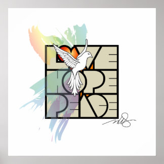 Love Hope Peace Dove Poster