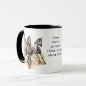 Love Horses So Much Fun Quote Saying  Mok (Voorkant links)