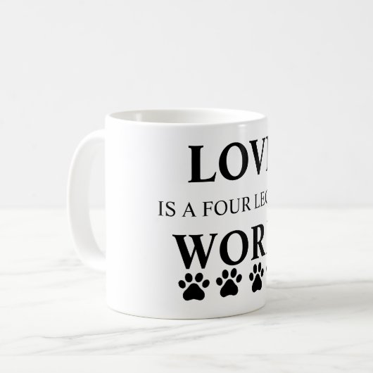 Love is a Four Legged Word 11 oz mok (Voorkant links)