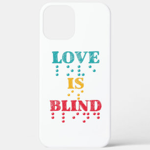 Love is Blind Braille iPhone 12 Pro Max Hoesje