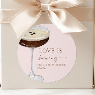 Love Is Brewing Expresso Martini Bruidsfeest Ronde Sticker
