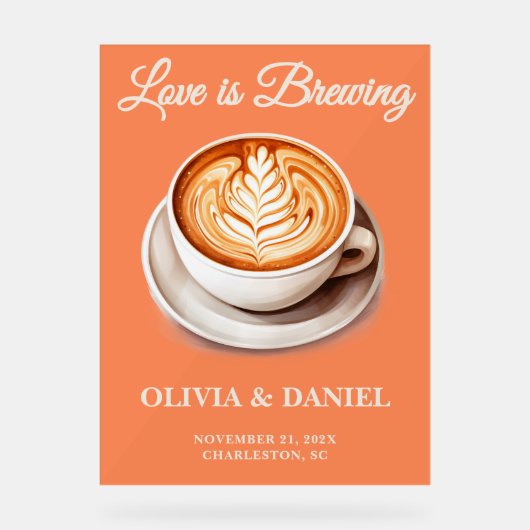 Love Is Brewing | Gezellige herfst bruiloft welkom Acryl Bord (Voorkant)