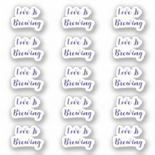 Love Is Brewing Koffie Evenement Trouwen Bruidsuit Sticker