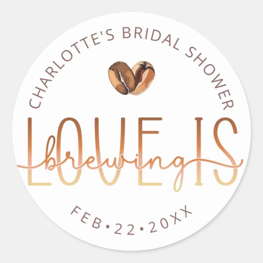 Love Is Brewing Round Favor Coffee Bridal Shower Ronde Sticker (Voorkant)