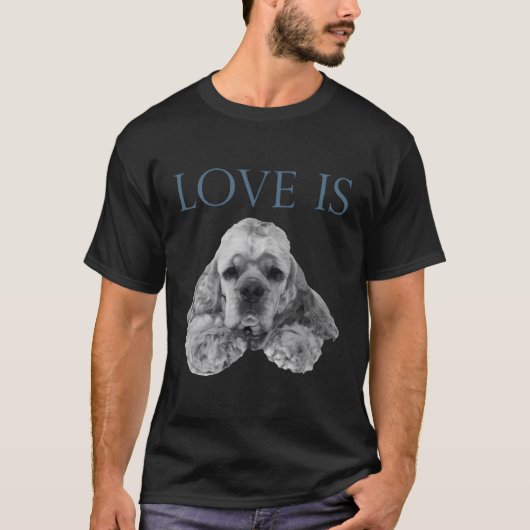 Love is Cocker Spaniel T-shirt (Voorkant)