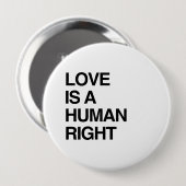 LOVE IS EEN MENSENRECHT RONDE BUTTON 4,0 CM (Voorkant /achterkant)