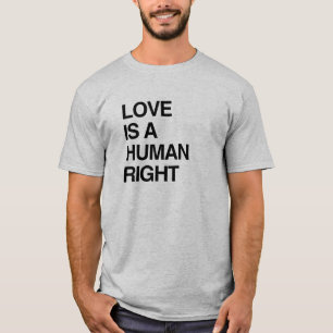 LOVE IS EEN MENSENRECHT T-SHIRT