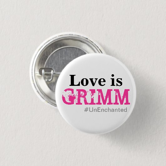 Love is Grimm button (Voorkant /achterkant)