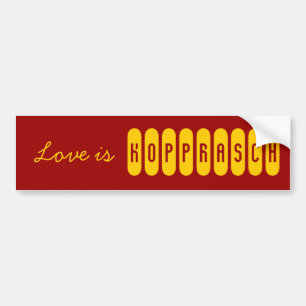 Love is Kopprasch Bumpersticker
