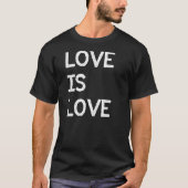 Love is LGBTQ Pride T-shirt (Voorkant)
