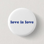"Love is love" blauwe letters - Ronde Button 3,2 Cm (Voorkant)