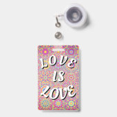 Love Is Love Pride Badge (Voorzijde met uittrekbare clip)